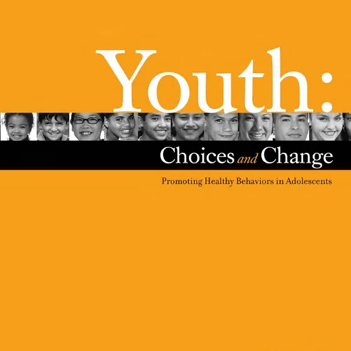 Youth Choices and Change Promoting Healthy Behaviors in Adolescents - (Cecilia, Maddaleno)
