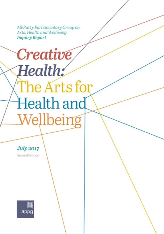 Creative Health The Arts for Health and Wellbeing - (Inquiry Report)