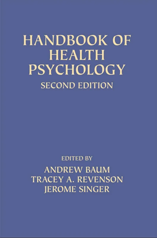 Handbook of Health Psychology - (Andrew Tracey, Jerome)