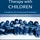 Cognitive Behavioral Therapy with Children A Guide for the Community Practitioner - (Katharina Manassis)
